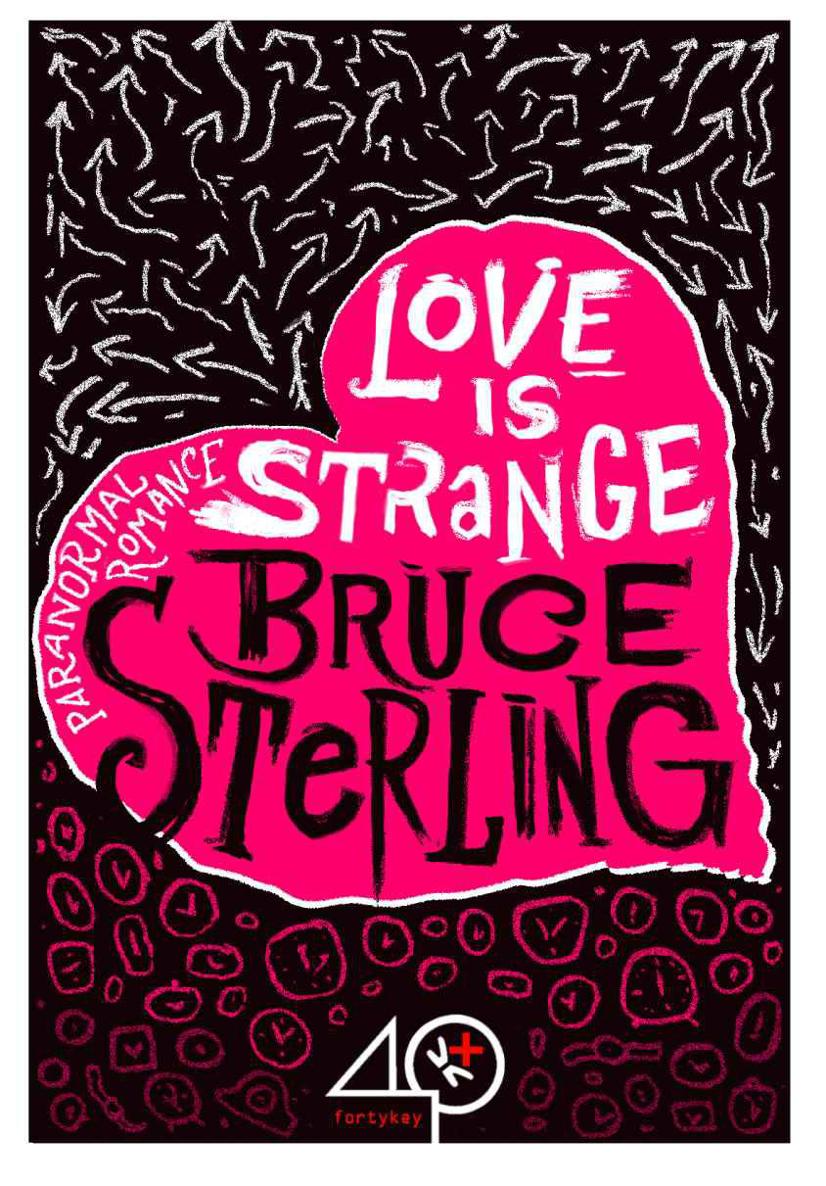 Love Is Strange by Sterling Bruce