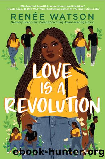 Love Is a Revolution by Renée Watson
