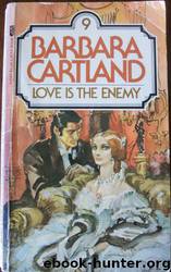Love Is the Enemy by Barbara Cartland
