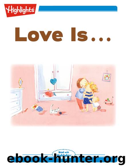 Love Is... by Eileen Spinelli
