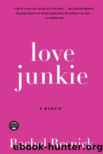Love Junkie by Rachel Resnick