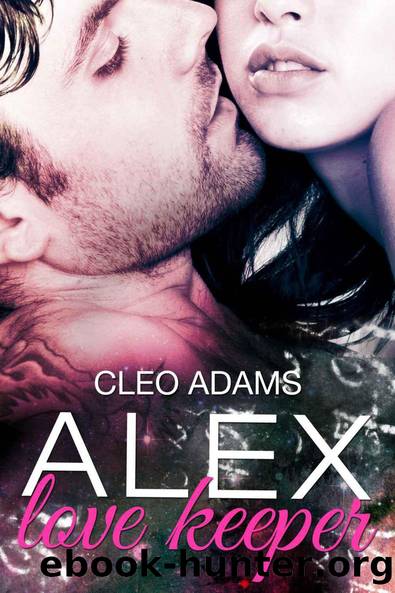 Love Keeper - Alex (German Edition) by Adams Cleo