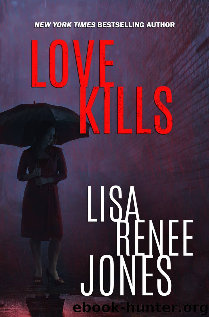 Love Kills by Lisa Renee Jones