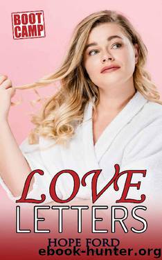 Love Letters (Boot Camp Book 2) by Hope Ford