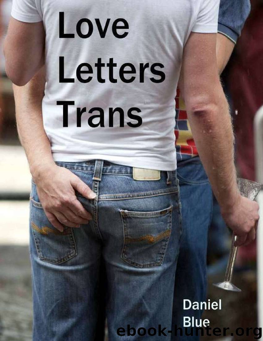 Love Letters Trans by Daniel Blue