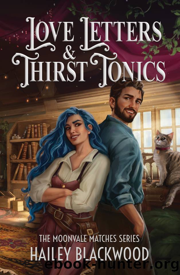 Love Letters and Thirst Tonics (Moonvale Matches Book 1) by Hailey Blackwood