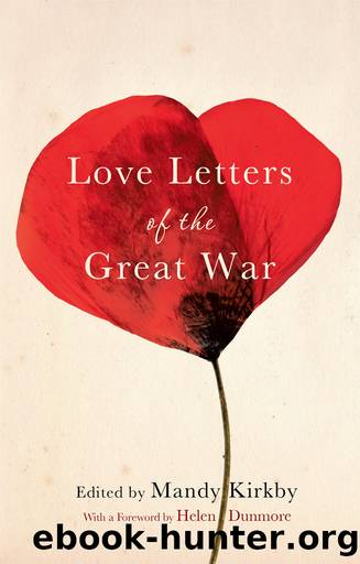 Love Letters of the Great War by Mandy Kirkby