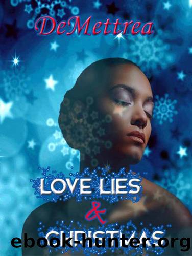 Love Lies & Christmas by Demettrea