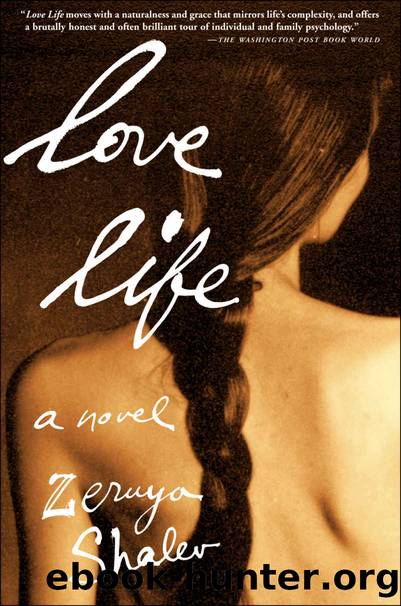Love Life: A Novel by Zeruya Shalev