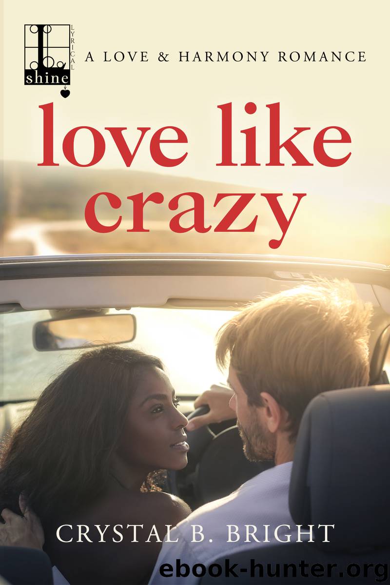 Love Like Crazy by Crystal B. Bright