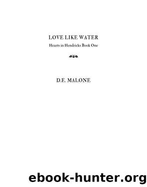 Love Like Water by D.E. Malone