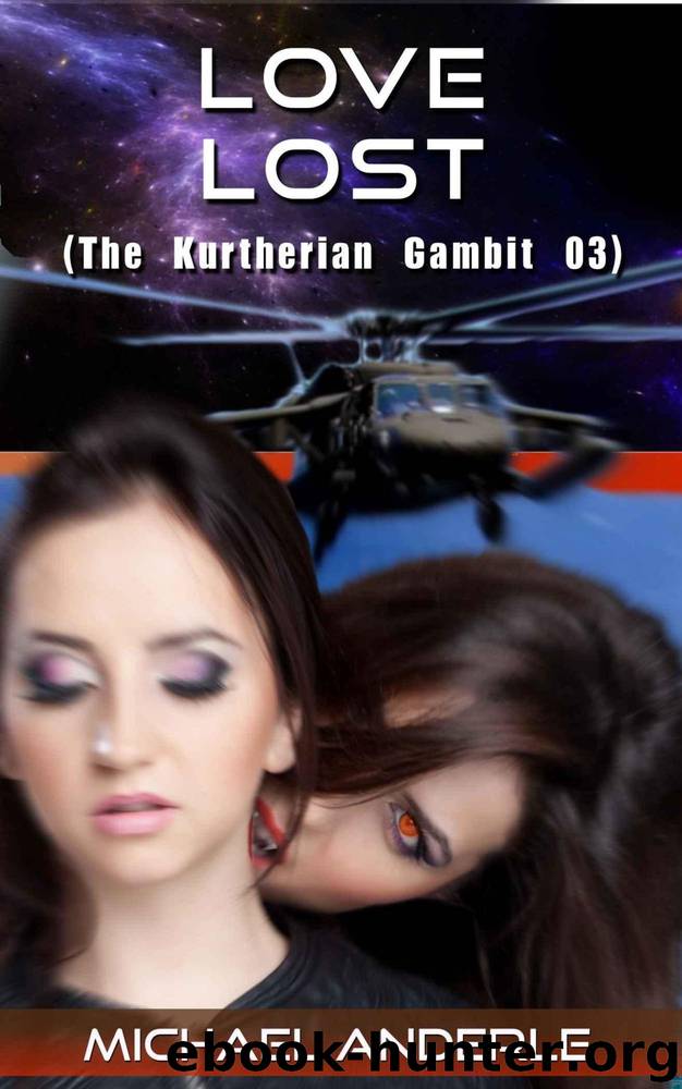 Love Lost (The Kurtherian Gambit Book 3) by Michael Anderle