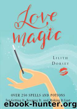 Love Magic by Lilith Dorsey