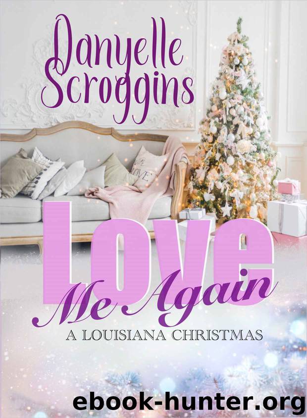 Love Me Again by Danyelle Scroggins