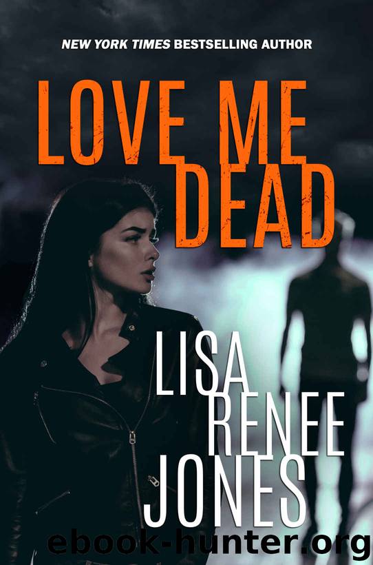 Love Me Dead by Jones Lisa Renee