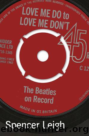 Love Me Do to Love Me Don't by Spencer Leigh