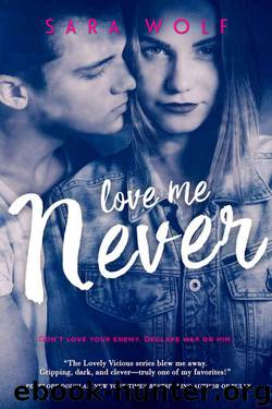 Love Me Never (Lovely Vicious #1) by Sara Wolf