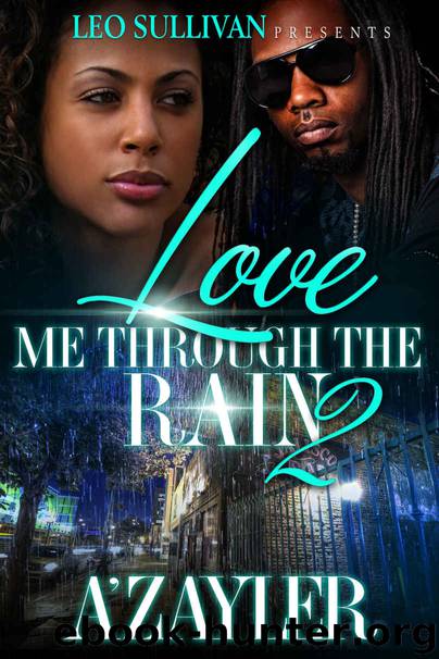 Love Me Through The Rain 2 by A'zayler