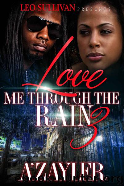 Love Me Through The Rain 3 by A'zayler