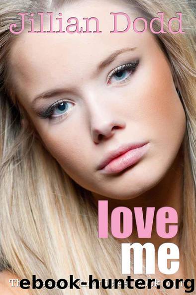 Love Me by Dodd Jillian