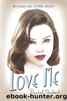 Love Me by Rachel Shukert