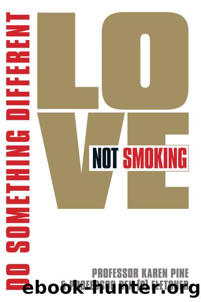 Love Not Smoking by Karen Pine