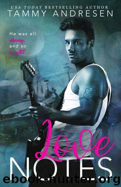 Love Notes (Accidental Kisses #3) by Tammy Andresen