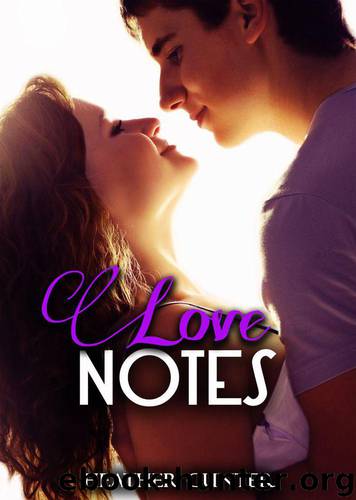 Love Notes by Gunter Heather
