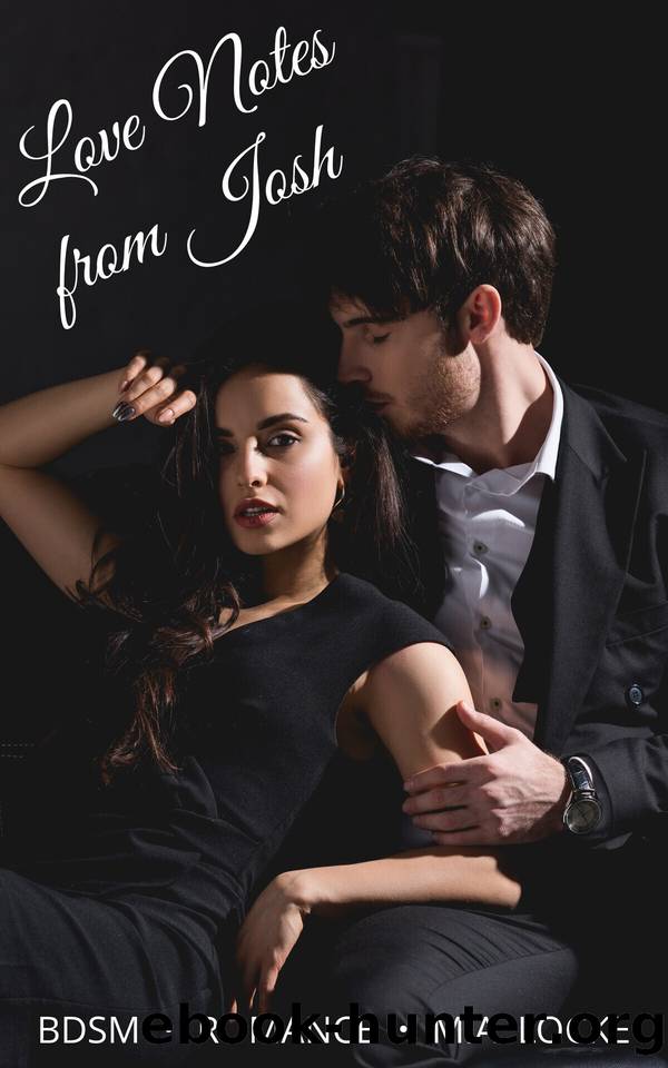 Love Notes from Josh by Locke M.A