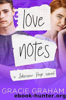 Love Notes: A Sweet Enemies to Lovers Young Adult Romance (Lakeview Prep Book 4) by Gracie Graham