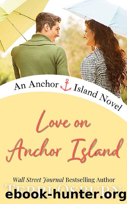 Love On Anchor Island: An Anchor Island Novel by Terri Osburn