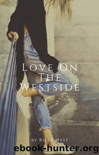 Love On The Westside by Riley West
