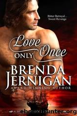 Love Only Once by Brenda Jernigan