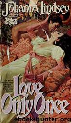 Love Only Once by Johanna Lindsey