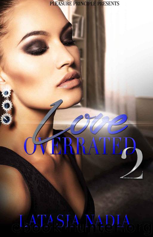 Love Overrated 2 by Latasia Nadia & Latarsha Banks