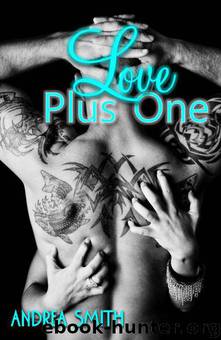 Love Plus One by Andrea Smith