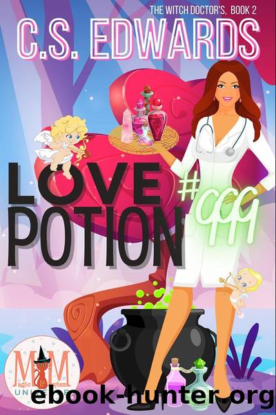Love Potion #999 by C.S. Edwards