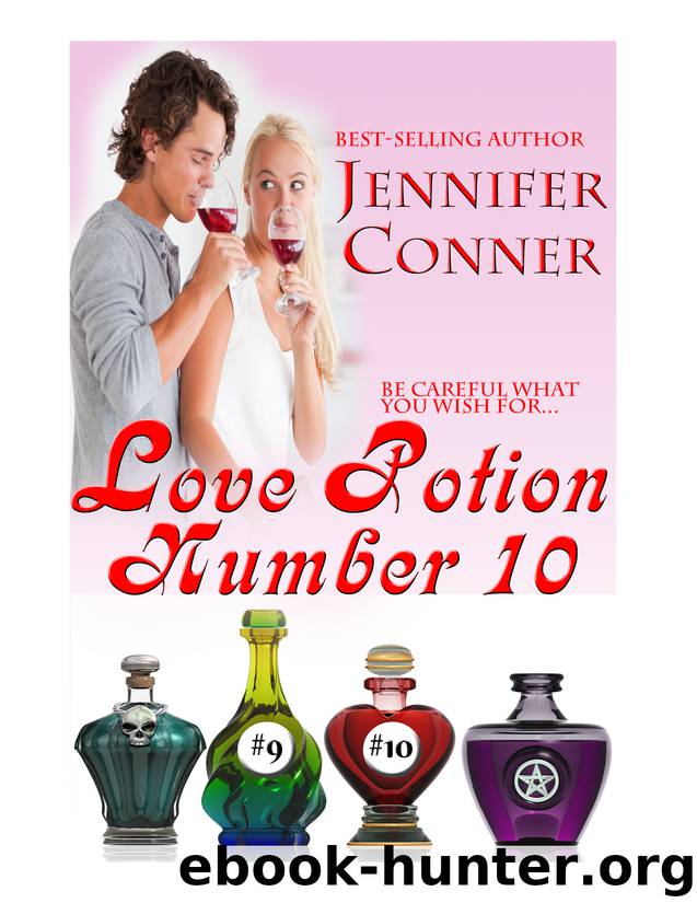 Love Potion Number 10 by Conner Jennifer