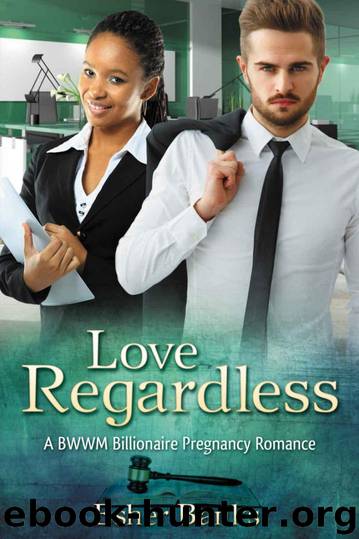 Love Regardless: A Billionaire BWWM Pregnancy Romance by BWWM Club & Esther Banks