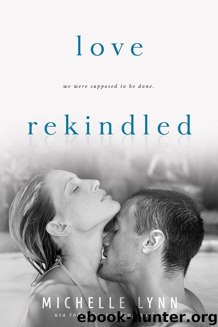 Love Rekindled (Love Surfaced) by Michelle Lynn