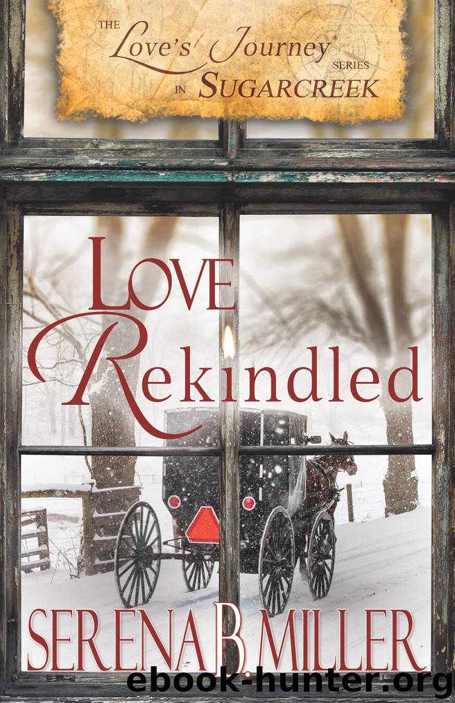 Love Rekindled by Serena B. Miller