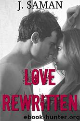 Love Rewritten by J. Saman