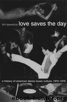 Love Saves the Day by Tim Lawrence