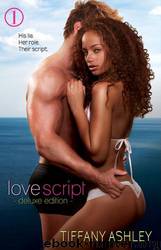 Love Script: Deluxe Edition by Tiffany Ashley