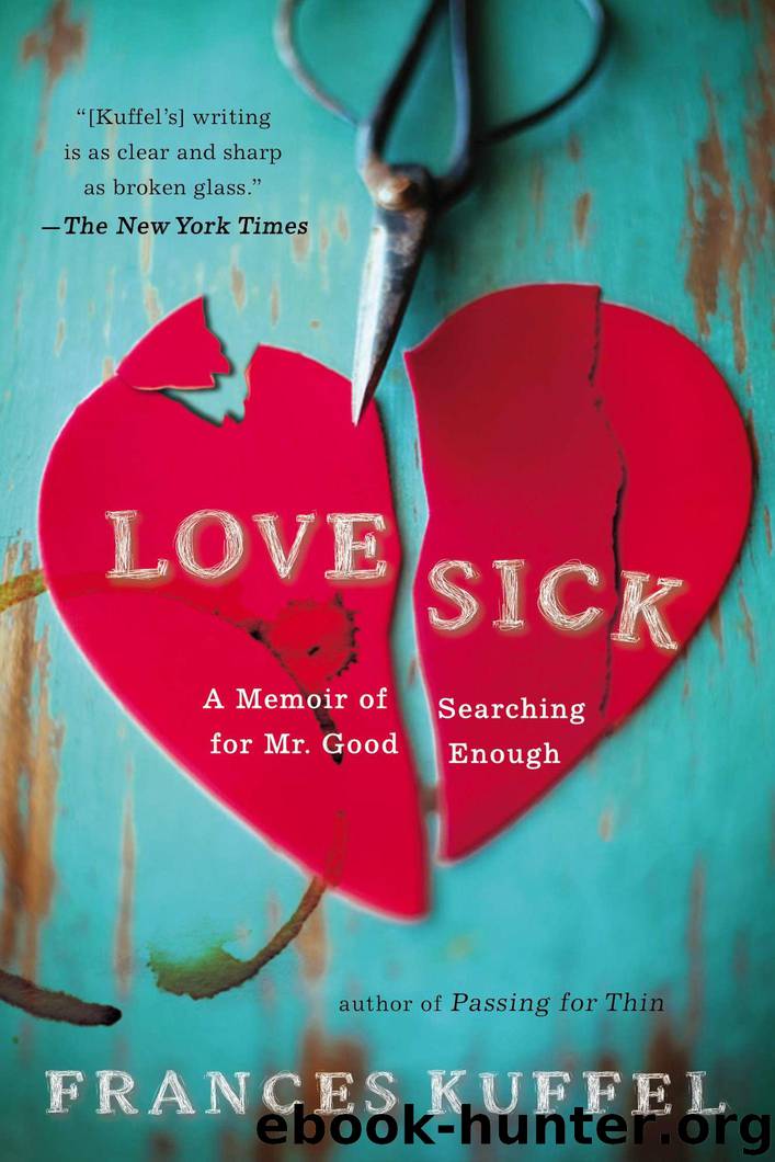 Love Sick by Frances Kuffel