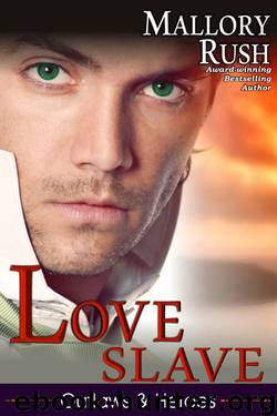 Love Slave by Mallory Rush