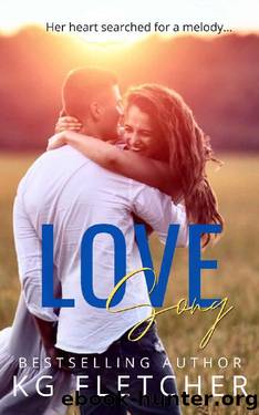 Love Song: A friends-to-lovers rock & roll romantic suspense by K.G. Fletcher