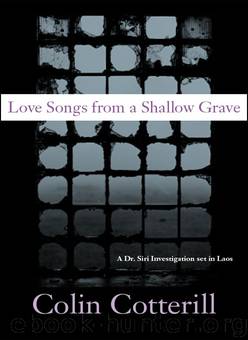 Love Songs From a Shallow Grave by Colin Cotterill