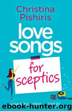 Love Songs for Sceptics by Christina Pishiris