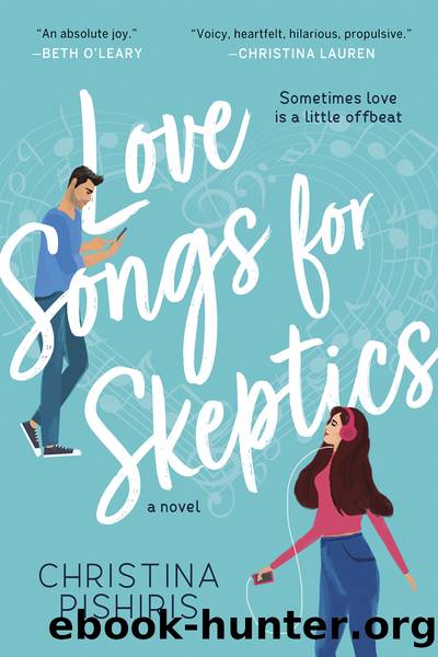 Love Songs for Skeptics by Christina Pishiris